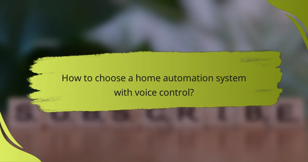 How to choose a home automation system with voice control?